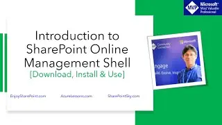 SharePoint Online Management Shell (Download, Install and Use)