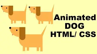 DOG Animation using HTML CSS,CSS Animation Tutorial for beginners,Cyber Warriors,character animation