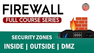 Understanding Firewall Inside Outside and DMZ zones and security level | Firewall Full Course