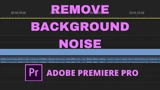 How to Remove Background Noise in Adobe Premiere Pro