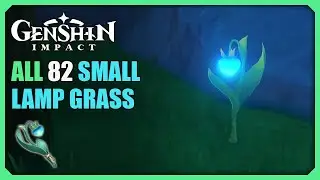 ALL 82 Small Lamp Grass Locations | Efficient Farming Route | Genshin Impact