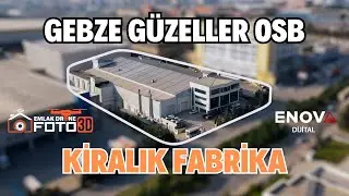 GEBZE OSB KİRALIK FABRİKA ÇEKİMİ | İSTANBUL EMLAK DRONE VİDEO FOTOĞRAF ÇEKİMİ | REAL ESTATE VIDEO