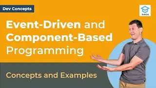 Event-Driven and Component-Based Programming [Dev Concepts #6]