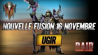 Nouvelle Fusion 16 Novembre : Ugir le Mangeur de Wyr - Raid Shadow Legends