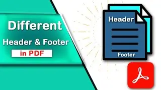 How to add different headers and footer on different pages in pdf using Adobe Acrobat Pro DC