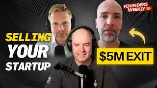 Selling your Startup to a Billion Dollar Company!