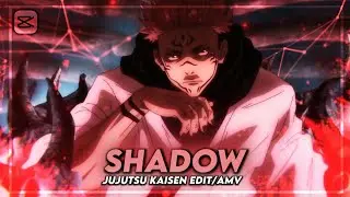 [ Shadow ] - Jujutsu kaisen - Remake - @6ft3 - CapCut - [Edit/AMV]