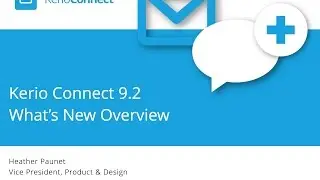 Kerio Connect 9.2 - What's new