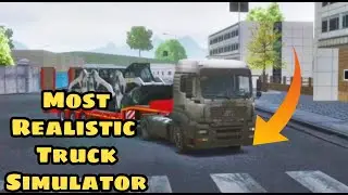 Most Realistic Truck Simulator for Android | Transporting Heavy Load To Other City