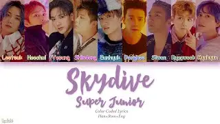 Super Junior (슈퍼주니어) – Skydive (Color Coded Lyrics) [Han/Rom/Eng]