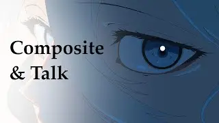 ไลฟ์หลบฝน ค้อมงานไปคุยไป | Composite & Talk