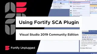 Using the Fortify SCA Plugin to Scan Code in Visual Studio 2019