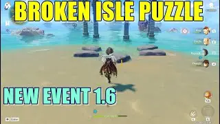 Broken Isle Puzzle | Genshin Impact 1.6