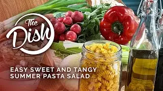 Easy Sweet and Tangy Summer Pasta Salad