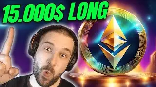 ✅ETH 15.000$ Long Trade!😱Ethereum ETF Update!🚀