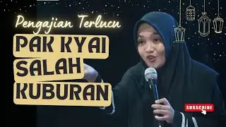 Ning Umi Laila salah alamat - Pengajian umum cerita lucu