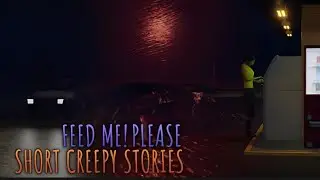 Roblox - Short Creepy Stories - Feed Me Please - [Full Walkthrough]
