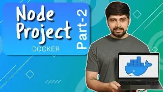 Introduction to node project for docker part 2 | Docker