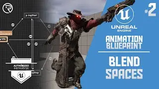 Unreal Engine 5 Tutorial -  Animation Blueprint Part 2: Blend Spaces