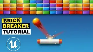 How To Make Brick Breaker In Unreal Engine 5 | Blueprint For Beginners