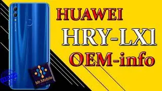 Huawei HRY-LX1 OemInfo File Fix Null IMEI - No Keyboard Problem Network Fix Unknown Baseband