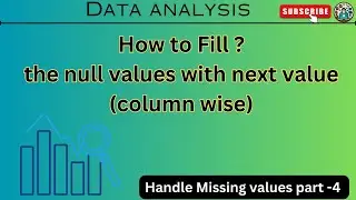 #Fill_the_Null_Value_With_The_Next_Value