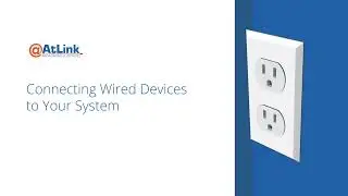 Connecting Wired Devices to Your System