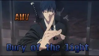 AMV ChaInsaw Man Aki Hayakawa【BURY OF THE LIGHT】