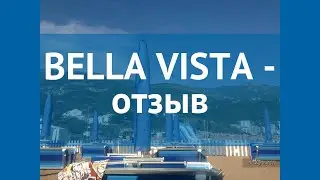 BELLA VISTA 4* Черногория Бечичи отзывы – отель БЕЛЛА ВИСТА 4* Бечичи отзывы видео