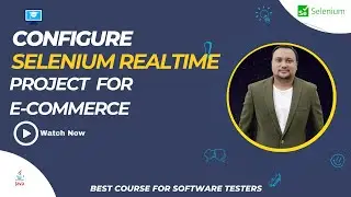 Selenium Realtime Project Framework Configuration for E-commerce Site