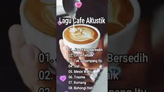 Lagu Cafe Terpopuler 2023 #shorts #laguterbaru