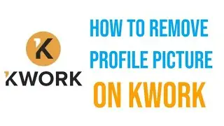 How to remove profile picture on kwork