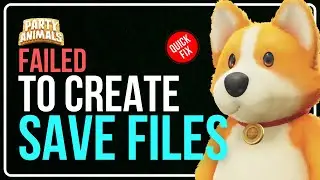 Fix Party Animals Game Not Saving Error || Failed To Create Save Game [SOLVED]