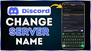 How to Change Discord Server Name on Mobile - 2024