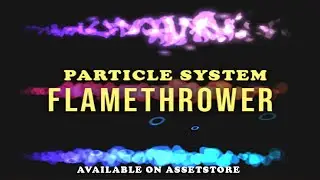 ASSET - Flamethrower VFx Particle System - Available on Asset Store