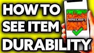 How To See Minecraft Item Durability [ONLY Way!]