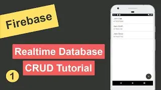 #1 Firebase Realtime Database Tutorial in Android Studio - Introduction