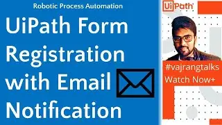 UiPath #UiPath From Registration with email With Otp registration | @vajrangorg