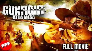 GUNFIGHT AT LA MESA | Full WESTERN ACTION Movie HD