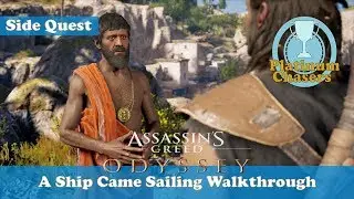 A Ship Came Sailing - Side Quest - Assassin's Creed: Odyssey