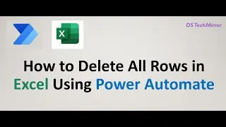 Power Automate: Delete All Rows in an Excel File