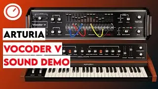Arturia Vocoder V Sound Demo (No Talking) - V Collection 8