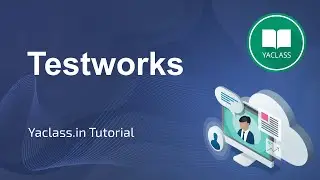 Testworks - Yaclass.in Tutorial