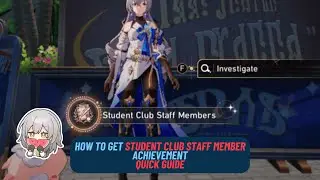 How to Get Student Club Staf Member  - Hidden Achievement - Quick Guide | Honkai Star Rail