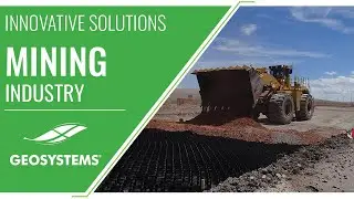 GEOWEB® Geocell Solutions for the Mining Industry