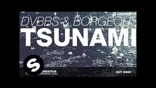 DVBBS & Borgeous - TSUNAMI (Original Mix)