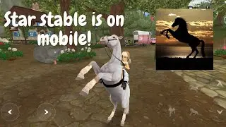 STAR STABLE ON MOBILE! | Star Stable Mobile