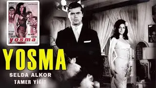 Yosma Türk Filmi | FULL | SELDA ALKOR | TAMER YİĞİT