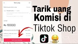 Cara menarik komisi tiktok ke rekening pribadi || Tiktok shop terbaru 2022