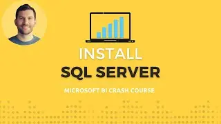 Get started w/ SQL Server! // Install SQL Server